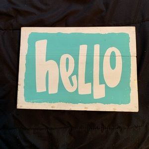 Hello sign House Decor